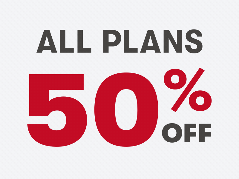 All plans 50% off, plans starting at $45*/1 year (reg. $89.99)